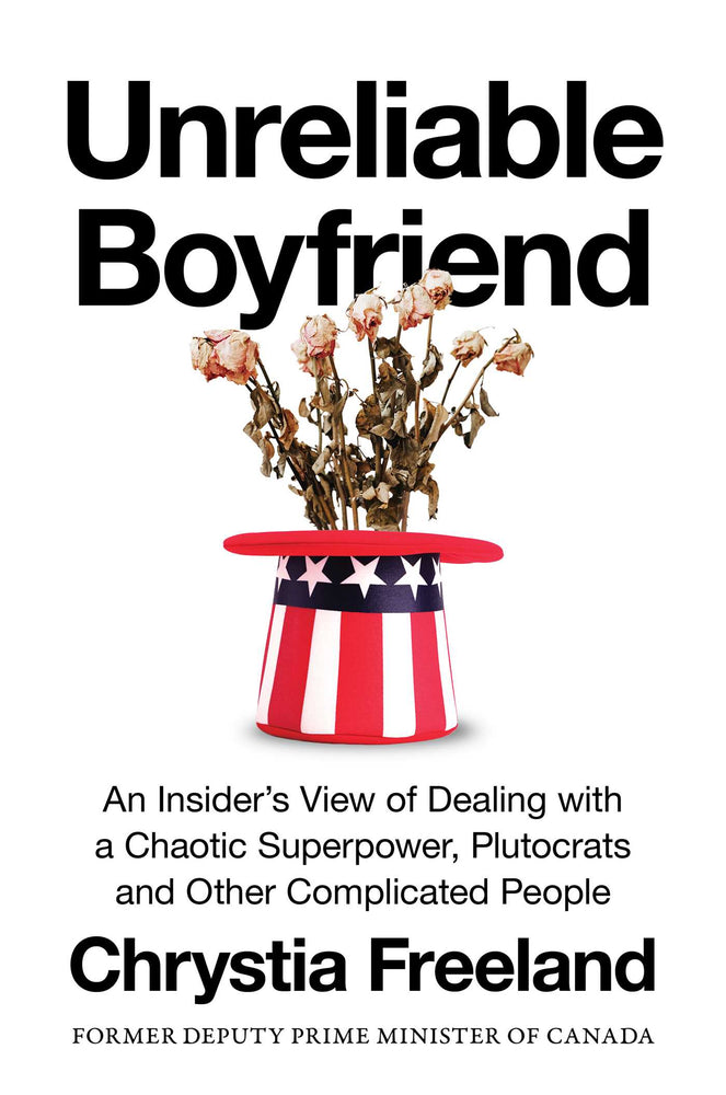 Unreliable Boyfriend: An Insider's View of Dealing with a Chaotic Superpower, Plutocrats, and Other Complicated People - Books - Image - Pop Weasel