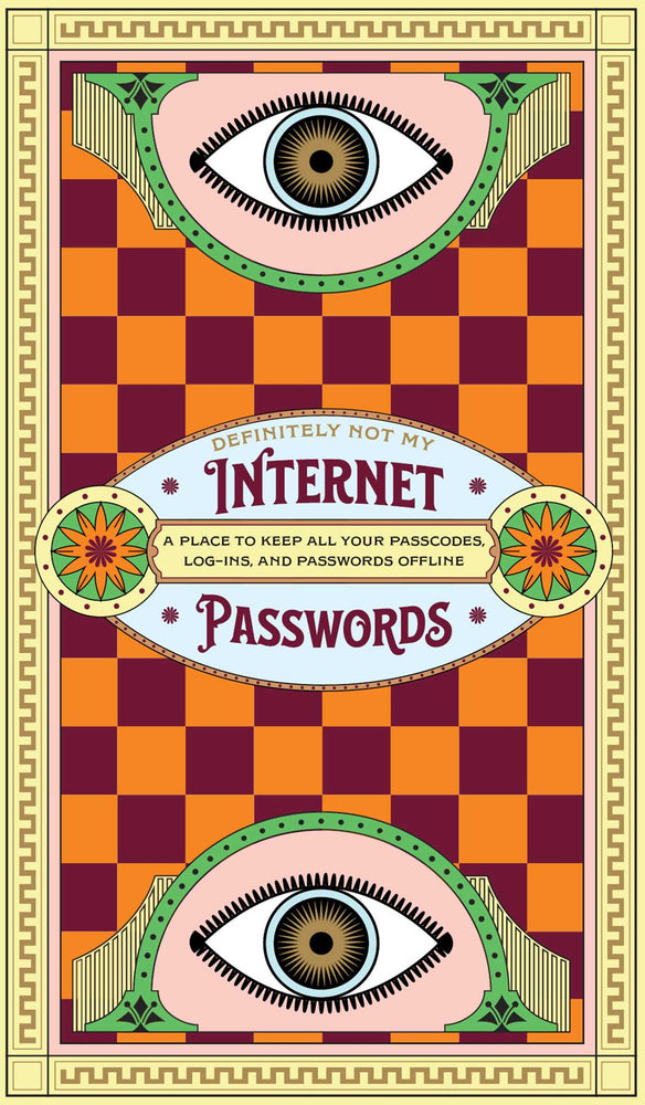 Definitely Not My Internet Passwords: Taking your passcodes, logins, and passwords offline - Books - Image - Pop Weasel