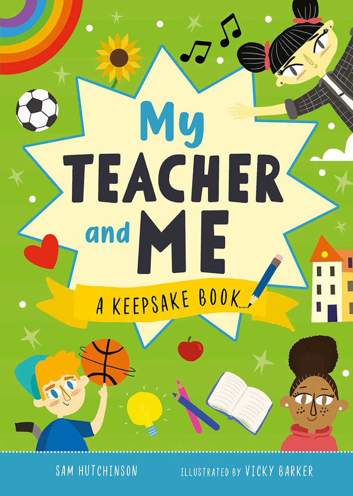 My Teacher and Me: A Keepsake Book - Childrens Books - Image - Pop Weasel