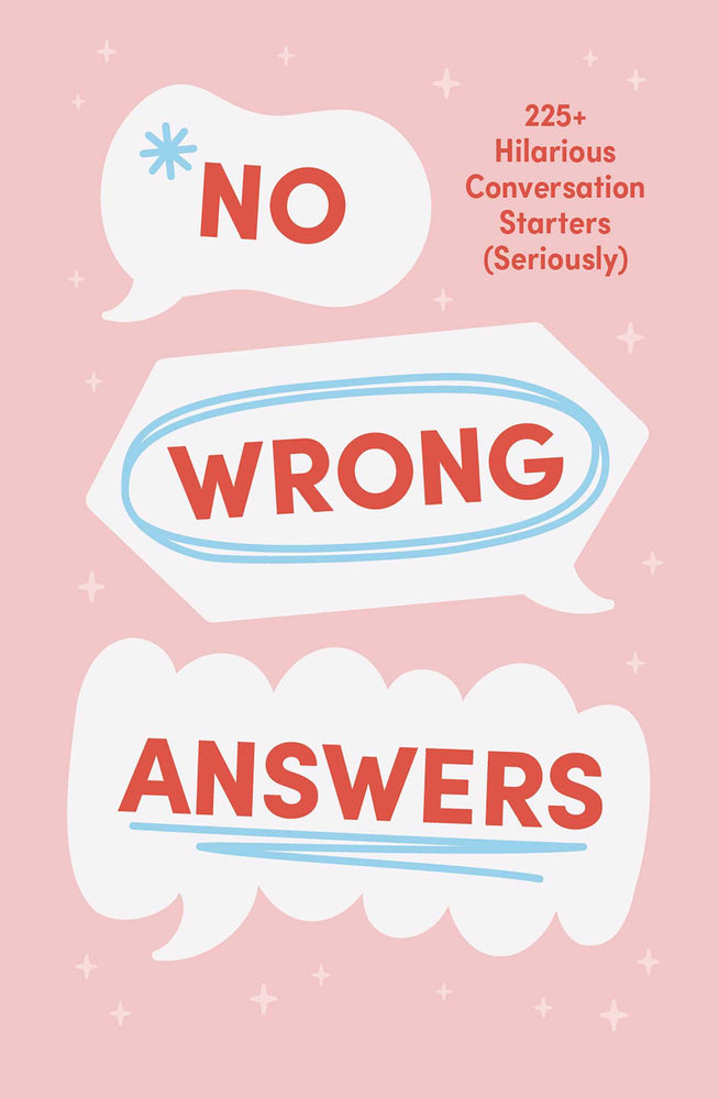 No Wrong Answers Deck: 225+ Hilarious Conversation Starters (Seriously) - Books - Image - Pop Weasel