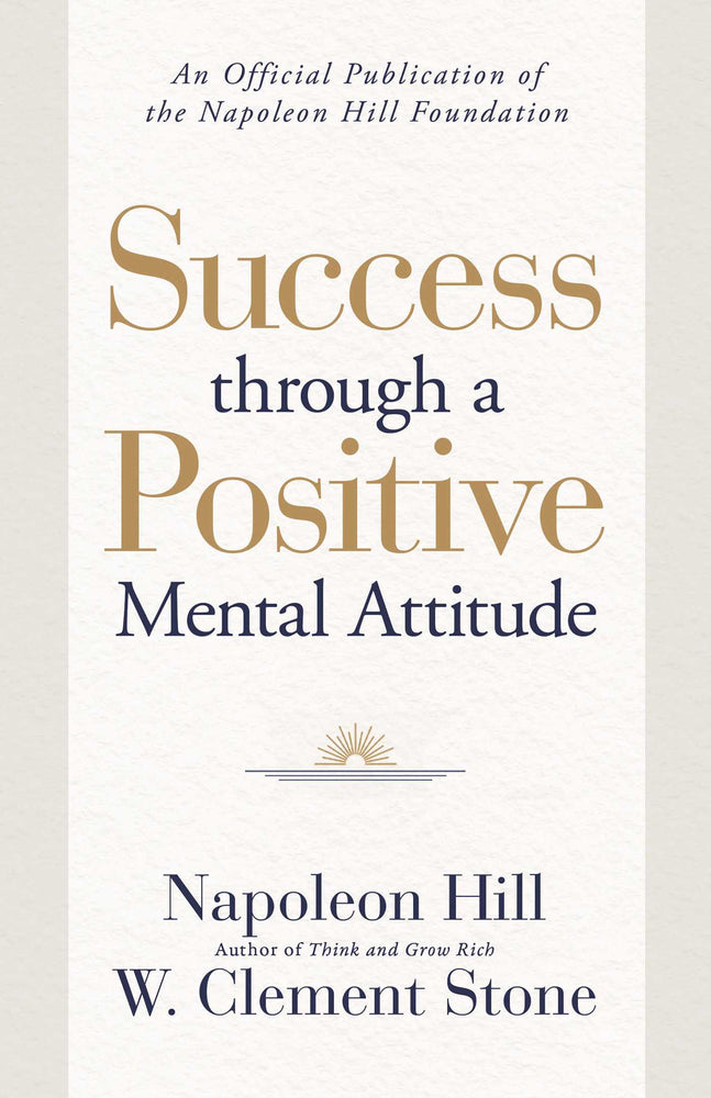 Success through a Positive Mental Attitude: A Formula to Help You Change Your World - Books - Image - Pop Weasel