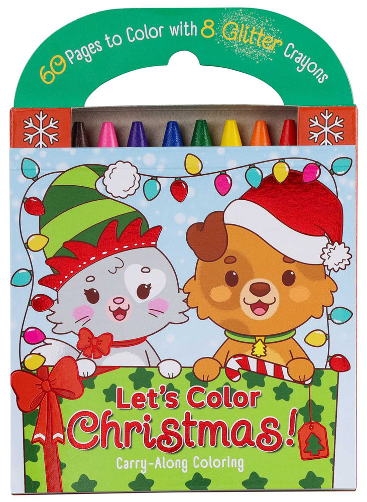 Carry-Along Coloring: Let's Color Christmas!: 60 pages to color with 8 glitter crayons! - Books - Image - Pop Weasel
