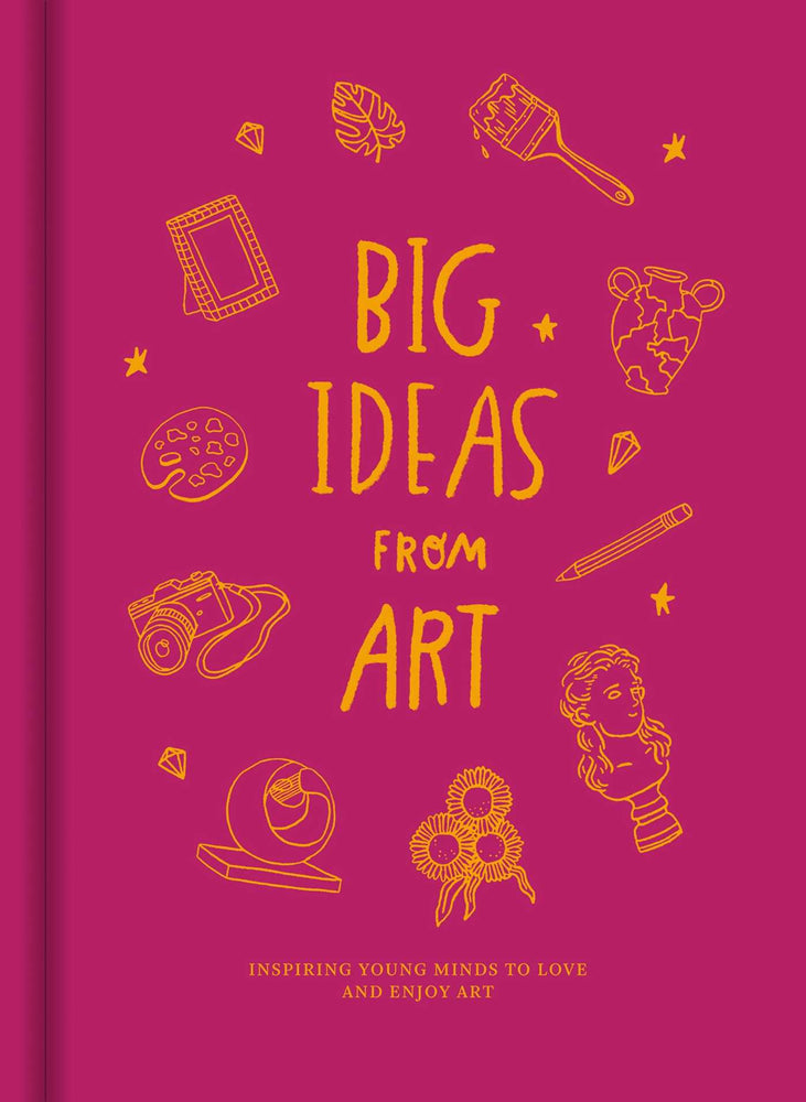 Big Ideas from Art: Inspiring young minds to love and enjoy art - Childrens Books - Image - Pop Weasel