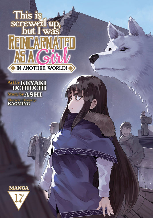 This Is Screwed Up, but I Was Reincarnated as a GIRL in Another World! (Manga) Vol. 17 - Image