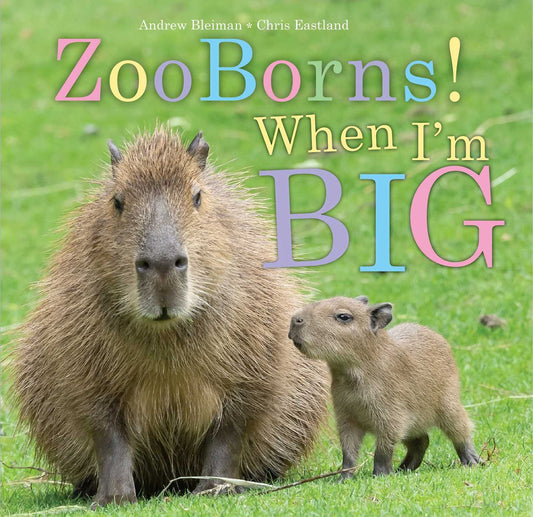 ZooBorns! When I'm Big image