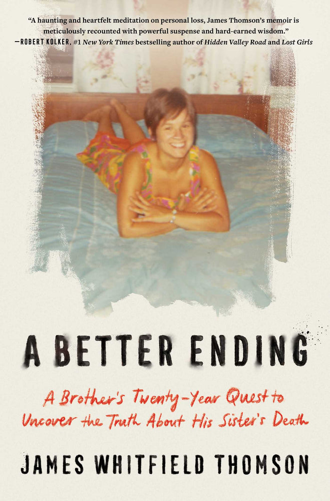 A Better Ending A Brother's Twenty-Year Quest to Uncover the Truth About His Sister's Death image -  - Image - Pop Weasel
