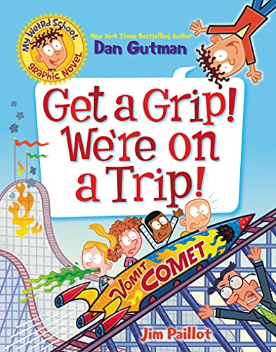 Pop Weasel Image of My Weird School Volume 02: Get a Grip! We're on a Trip! - Graphic Novel - Image - Pop Weasel