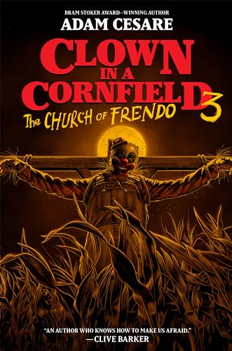 Clown in a Cornfield #3 The Church of Frendo - Hard Cover