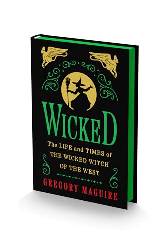 Wicked Collector's Edition The Life And Times Of The Wicked Witch Of The West - Hard Cover