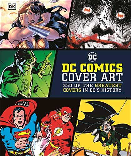 Pop Weasel Image of DC Comics Cover Art - 350 of the Greatest Covers in DC's History - Graphic Novel - Image - Pop Weasel