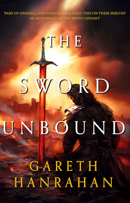 The Sword Unbound Book two in the Lands of the Firstborn trilogy