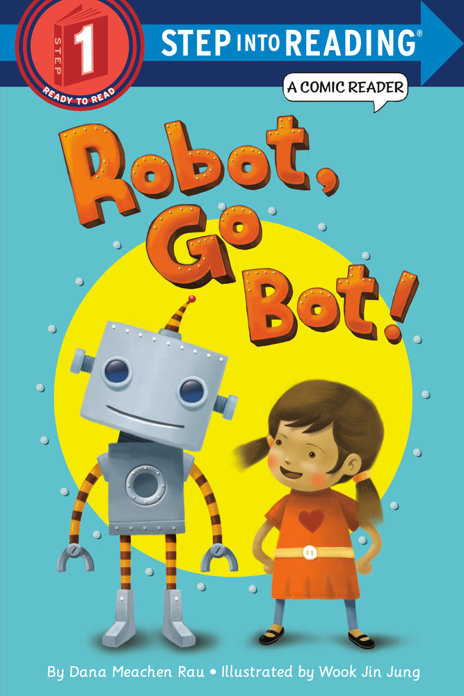 Robot, Go Bot! (Step into Reading Comic Reader) - Graphic Novels - Image - Pop Weasel
