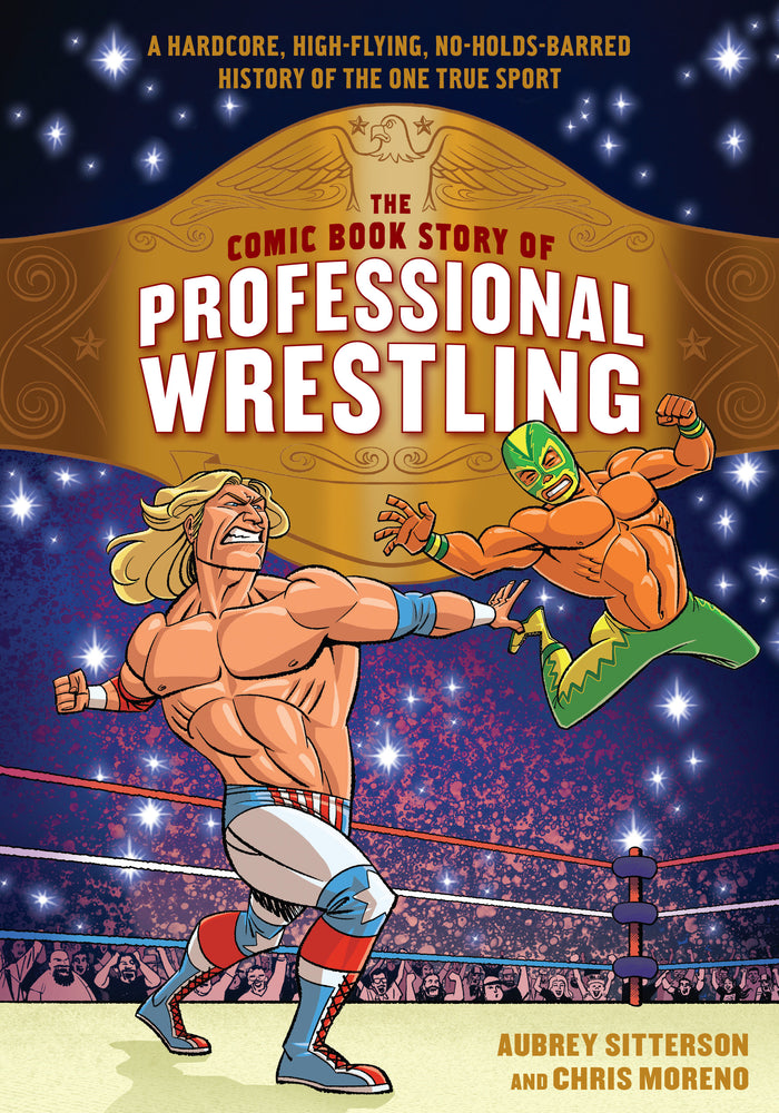 The Comic Book Story of Professional Wrestling - Graphic Novels - Image - Pop Weasel