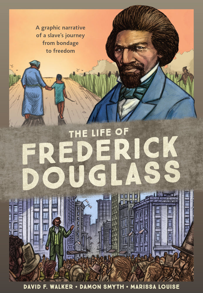 The Life of Frederick Douglass - Graphic Novels - Image - Pop Weasel