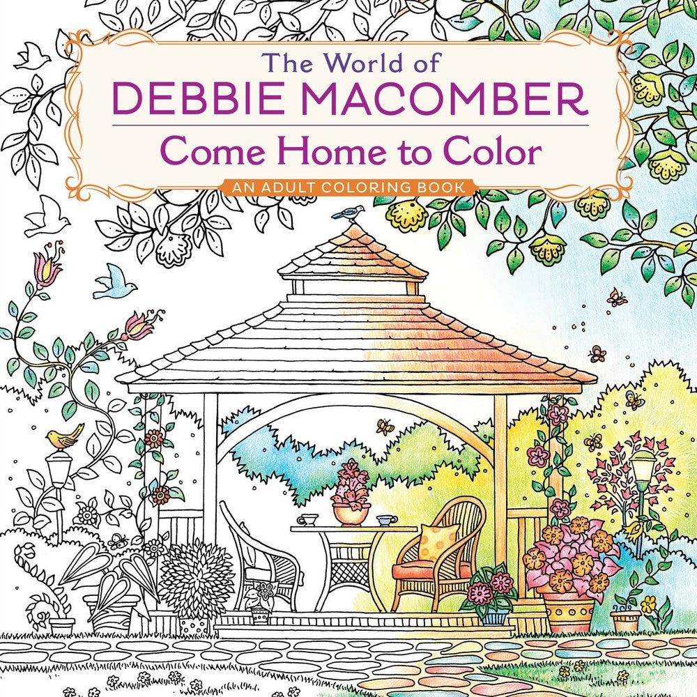The World of Debbie Macomber: Come Home to Color - Colouring Book - Image - Pop Weasel