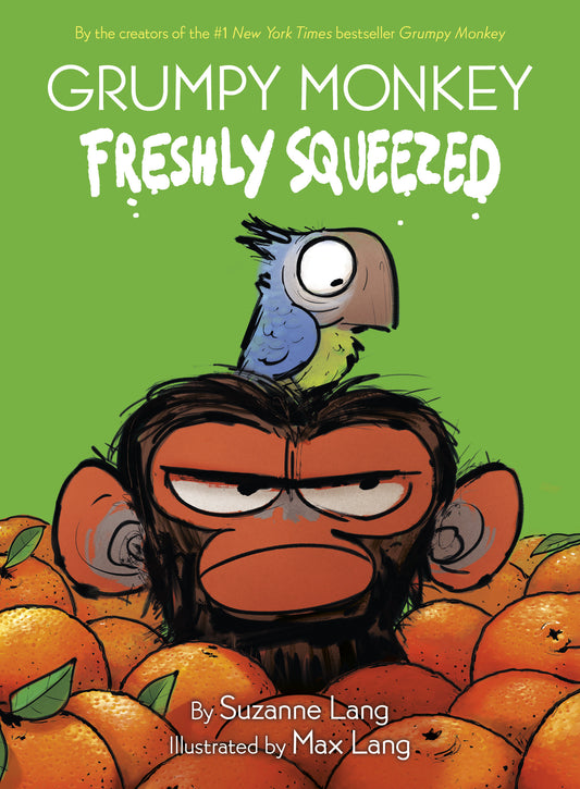 Grumpy Monkey Freshly Squeezed | Hardcover