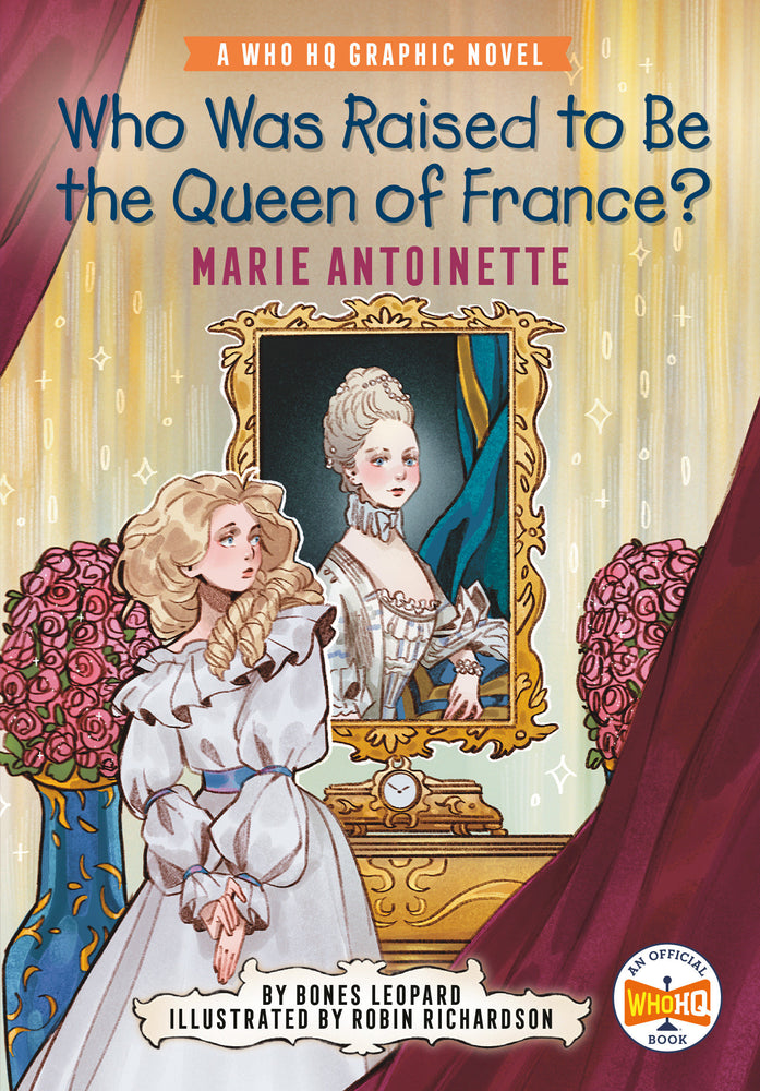 Who Was Raised to Be the Queen of France?: Marie Antoinette image - Books - Image - Pop Weasel