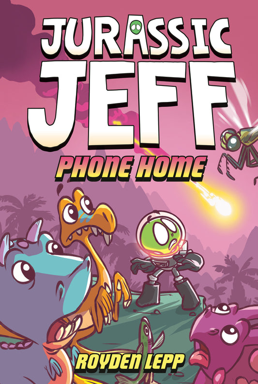 Jurassic Jeff: Phone Home (Jurassic Jeff Book 3) - Image