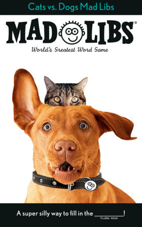 Cats Vs. Dogs Mad Libs - Books - Image - Pop Weasel
