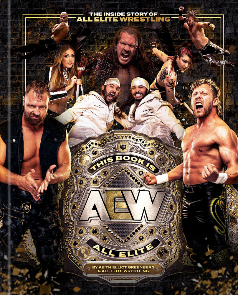 This Book Is All Elite: The Inside Story of All Elite Wrestling - Books - Image - Pop Weasel
