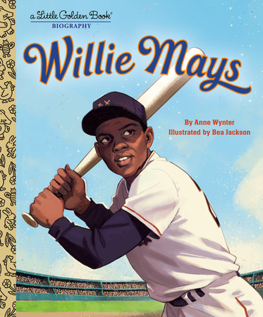 Willie Mays: A Little Golden Book Biography - Books - Image - Pop Weasel
