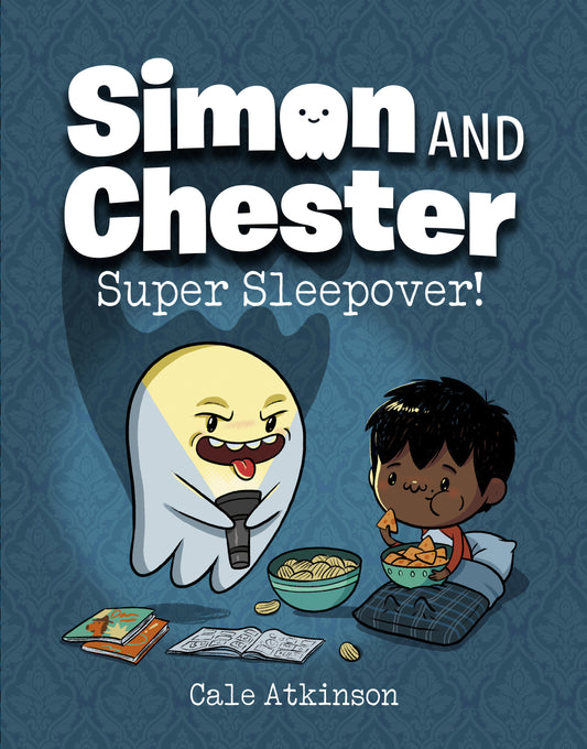 Super Sleepover! (Simon and Chester Book #2) | Hardcover