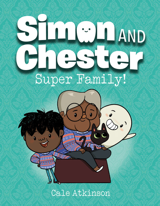 Super Family! (Simon and Chester Book #3) | Hardcover