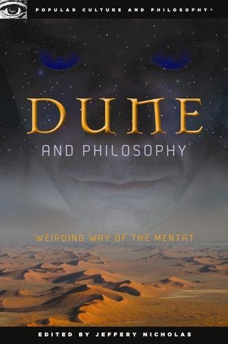 Pop Weasel Image of Dune and Philosophy - Weirding Way of the Mentat - Books - Image - Pop Weasel