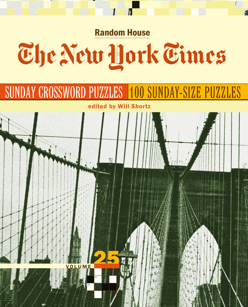 The New York Times Sunday Crossword Puzzles, Volume 25 - Books - Image - Pop Weasel