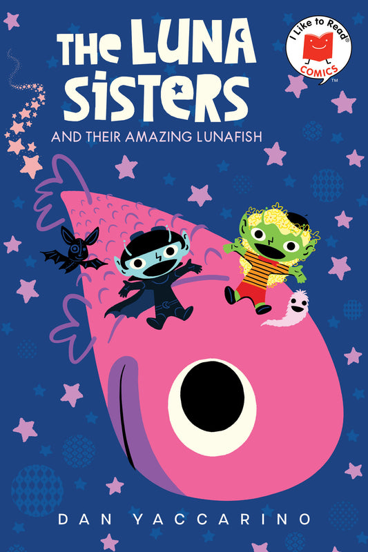 The Luna Sisters and Their Amazing Lunafish | Hardcover