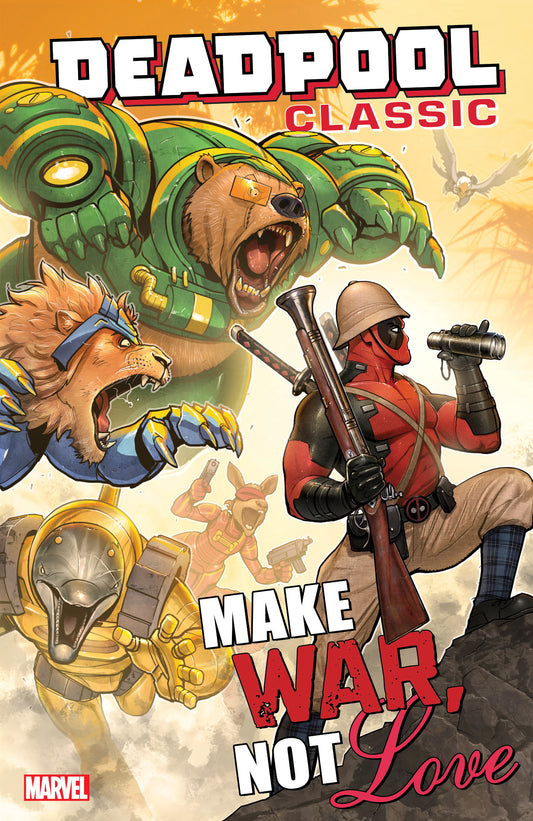 DEADPOOL CLASSIC VOL. 19: MAKE WAR, NOT LOVE image