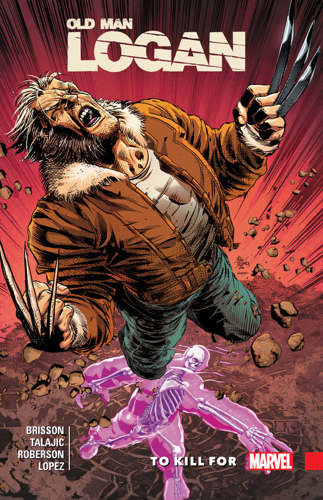 WOLVERINE: OLD MAN LOGAN VOL. 8 - TO KILL FOR - Graphic Novels - Image - Pop Weasel