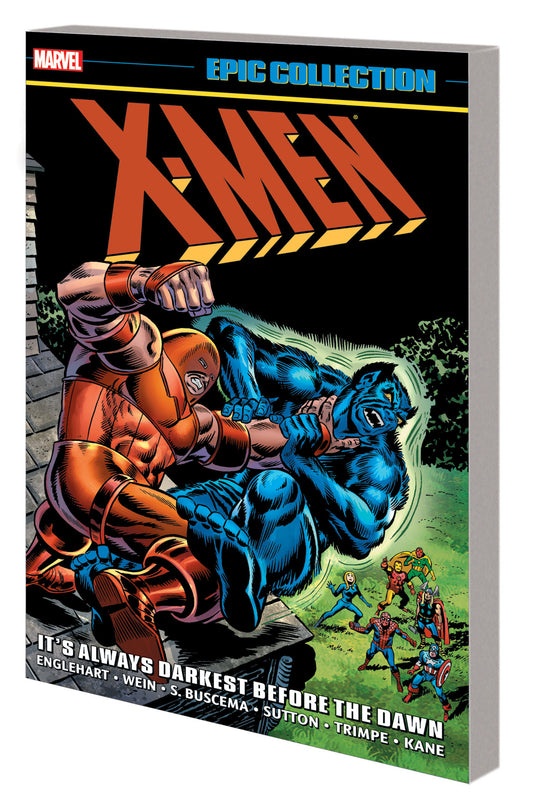 X-MEN EPIC COLLECTION: IT'S ALWAYS DARKEST BEFORE THE DAWN image