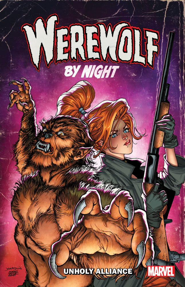 WEREWOLF BY NIGHT: UNHOLY ALLIANCE - Graphic Novels - Image - Pop Weasel