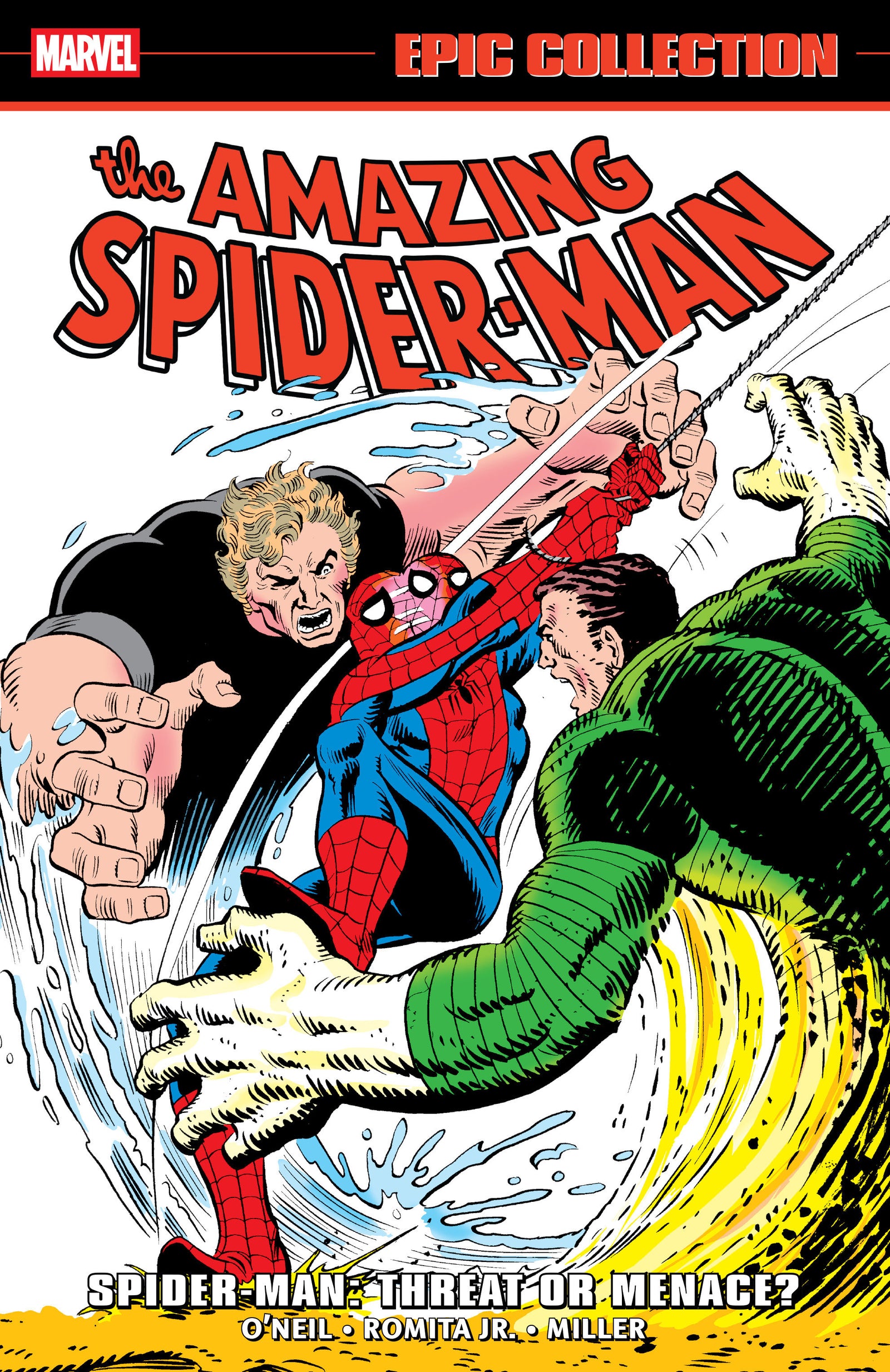 Amazing Spider-Man Epic Collection: Spider-Man - Threat Or Menace?