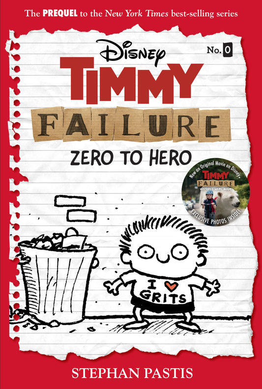 Timmy Failure: Zero to Hero-Timmy Failure Prequel | Hardcover