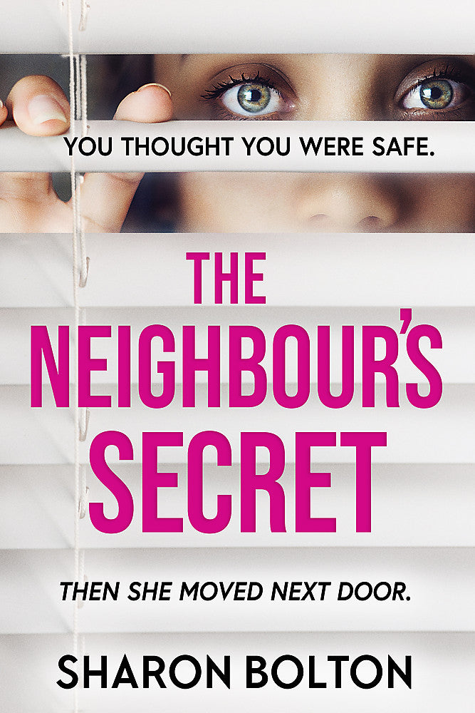 The Neighbour's Secret The brand-new, 2024 suspense thriller from Sunday Times bestseller Sharon Bolton - Hard Cover - Books - Image - Pop Weasel