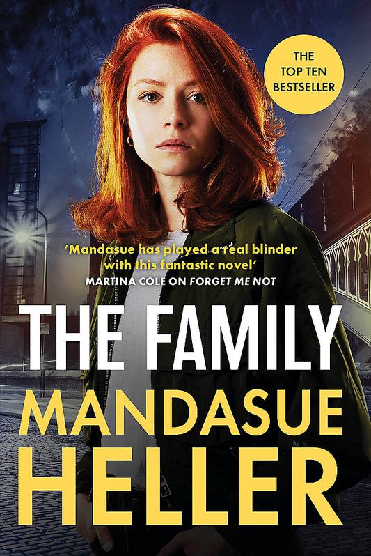 The Family The gripping new page-turner from the million-copy bestselling Queen of Manchester crime