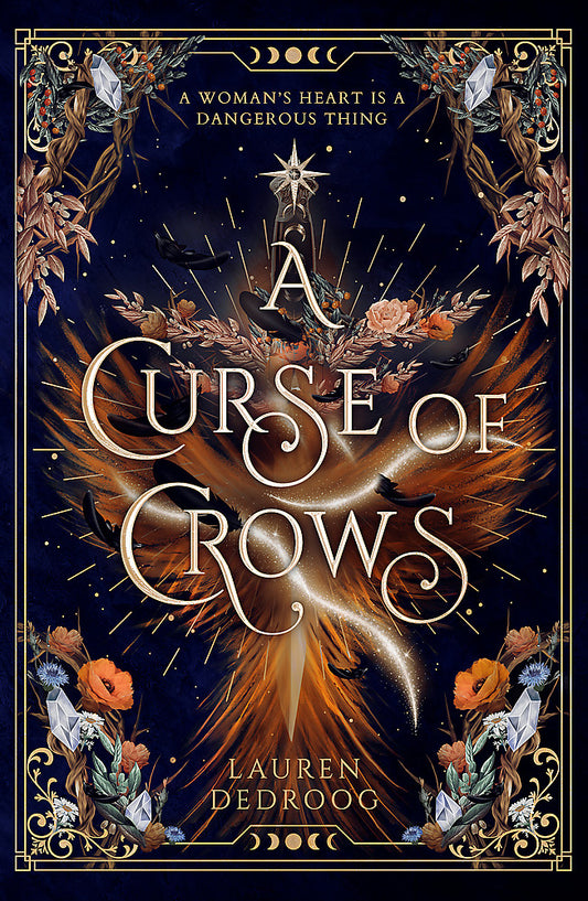 A Curse of Crows The internationally acclaimed romantasy with a female villain origin story