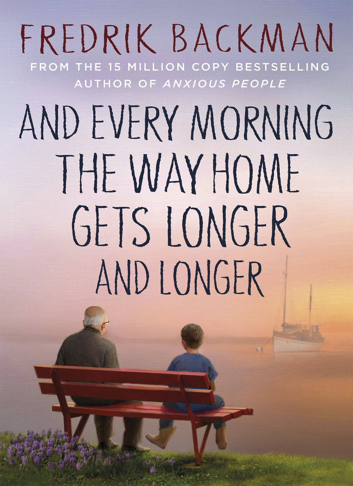 And Every Morning the Way Home Gets Longer and Longer - Fiction Books - Image - Pop Weasel