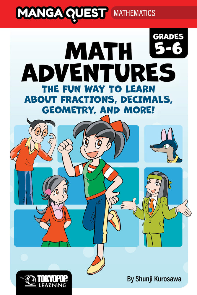 Manga Quest Math: Math Adventures For Grades 5–6: The Fun Way To Learn About Fractions, Decimals, And More! (Hardcover) - Image - Manga - Image - Pop Weasel