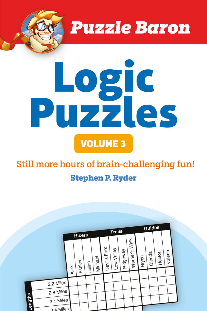 Puzzle Baron's Logic Puzzles, Volume 3 - Books - Image - Pop Weasel