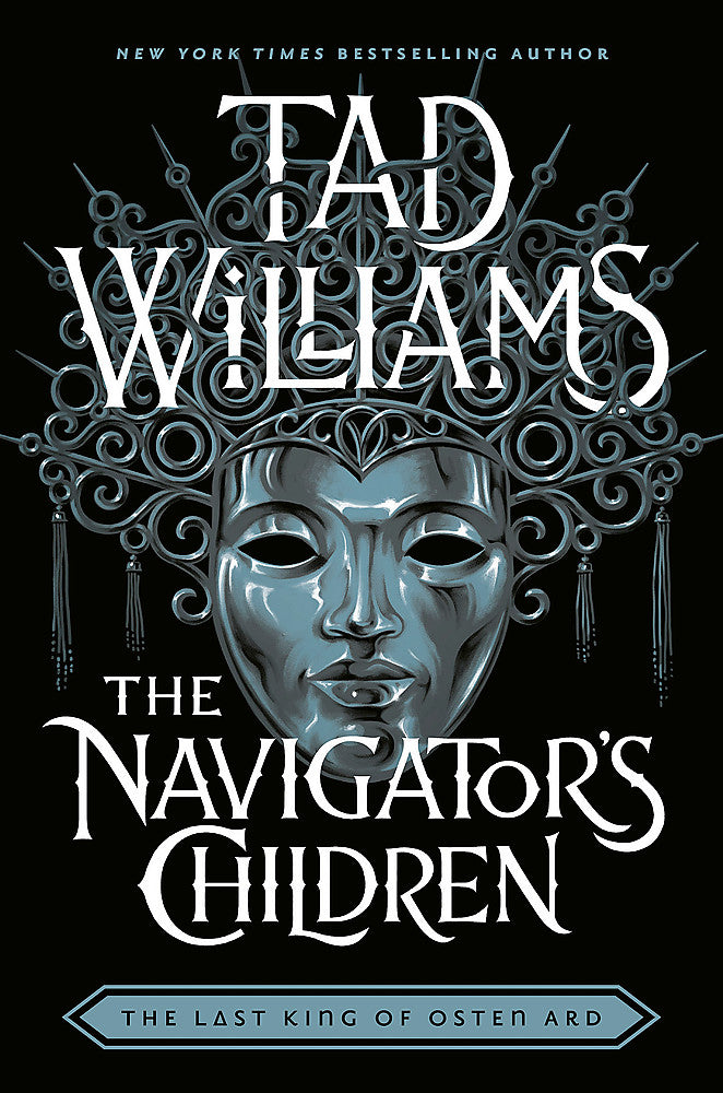 The Navigator's Children The epic conclusion to the groundbreaking Last King of Osten Ard series - Books - Image - Pop Weasel