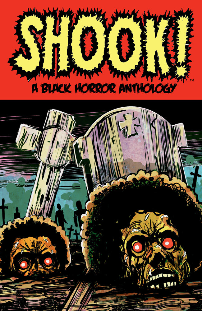 Shook! A Black Horror Anthology - Graphic Novels - Image - Pop Weasel