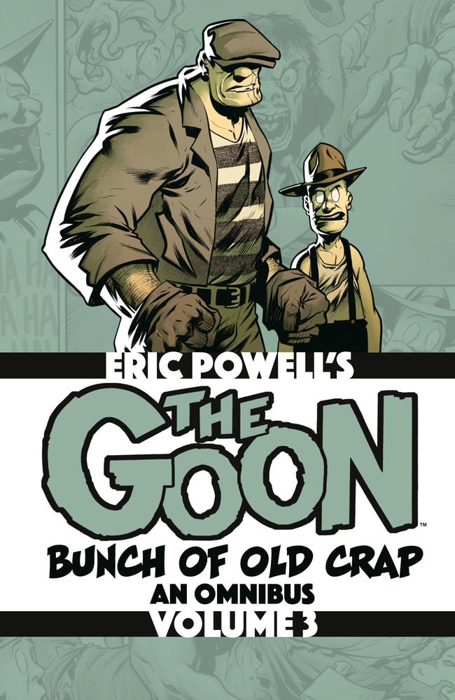 The Goon: Bunch Of Old Crap Omnibus Volume 3 - Image - Graphic Novel - Image - Pop Weasel