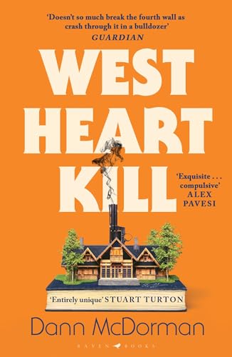 West Heart Kill: An outrageously original work of meta fiction - Books - Image - Pop Weasel