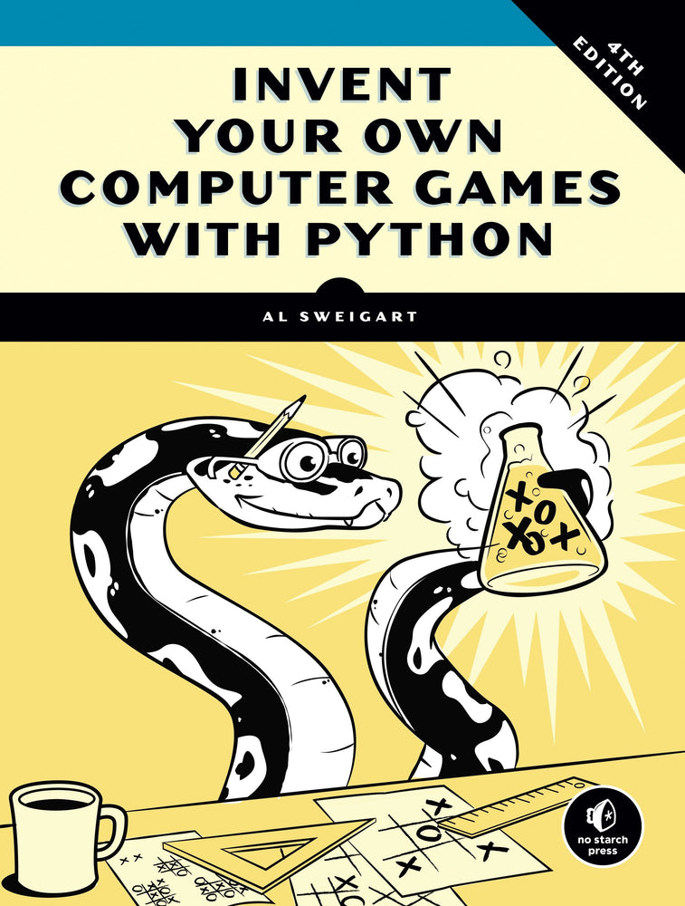 Invent Your Own Computer Games with Python, 4th Edition - Books - Image - Pop Weasel