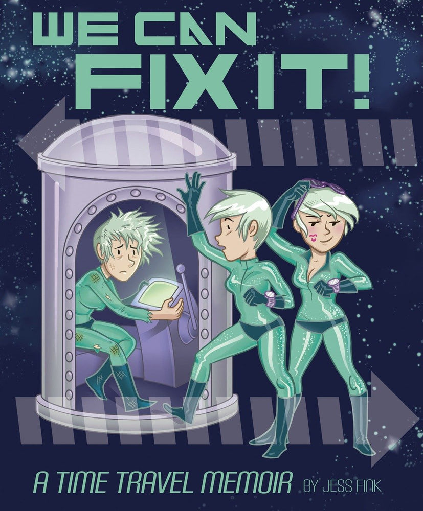 We Can Fix It: A Time Travel Memoir - Graphic Novels - Image - Pop Weasel