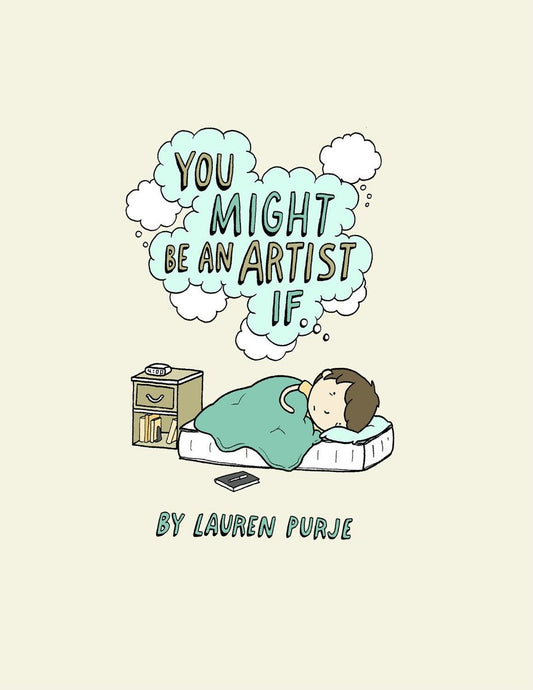 You Might Be An Artist If .... | Hardcover