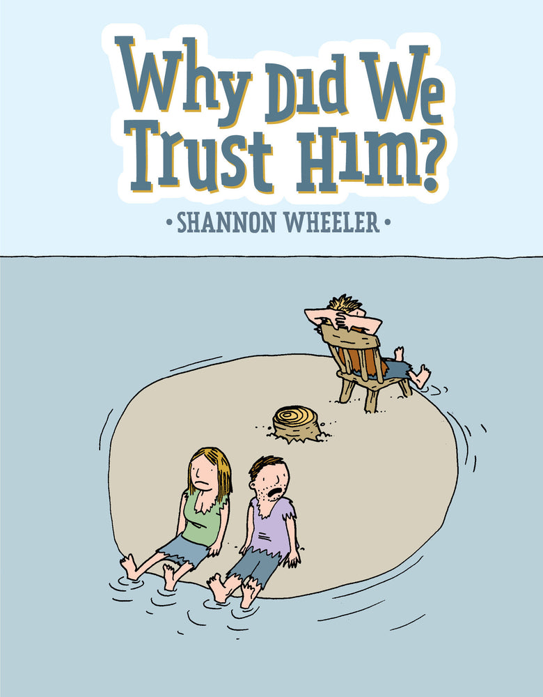 Why Did We Trust Him? | Hardcover - Graphic Novels - Image - Pop Weasel